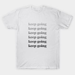 Keep Going Never Shadow Black T-Shirt